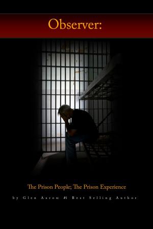 Cover of Observer: The Prison People; The Prison Experience
