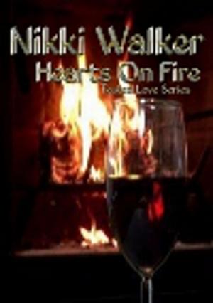 Cover of the book Hearts On Fire by Nikki Sparxx