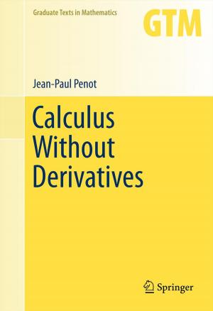 Cover of the book Calculus Without Derivatives by Bernd Hill