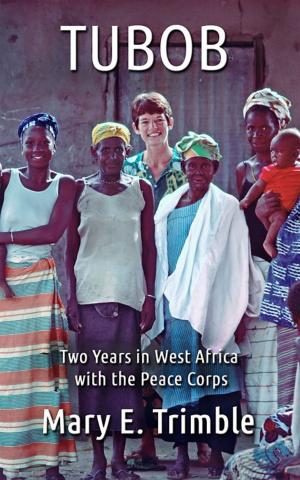 Cover of Tubob: Two Years in West Africa with the Peace Corps