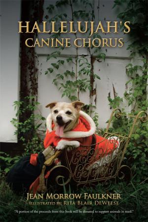 Cover of the book Hallelujah's Canine Chorus by Lance B. Rubin