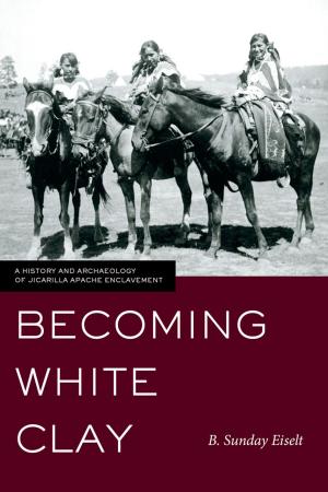 Cover of the book Becoming White Clay by Donald Grayson