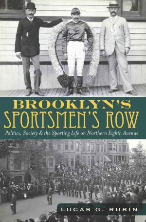 Cover of the book Brooklyn's Sportsmen's Row by Bennie J. McRae Jr., Curtis M. Miller, Cheryl Trowbridge-Miller