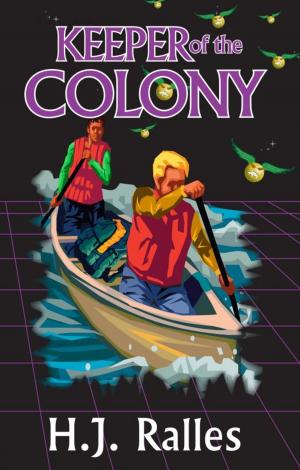 Cover of the book Keeper of the Colony, Book 4 of the Keeper Series by Ben Galley