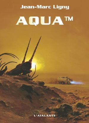 Cover of the book Aqua™ by Gérard de Villiers