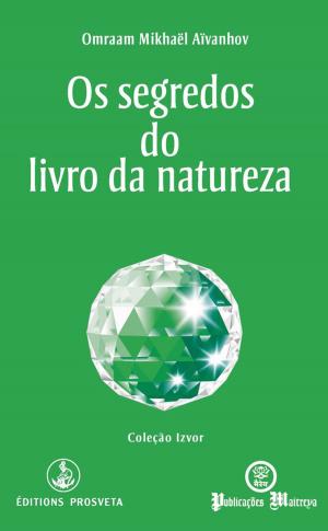 Cover of the book Os segredos do livro da Natureza by Ris Jackson