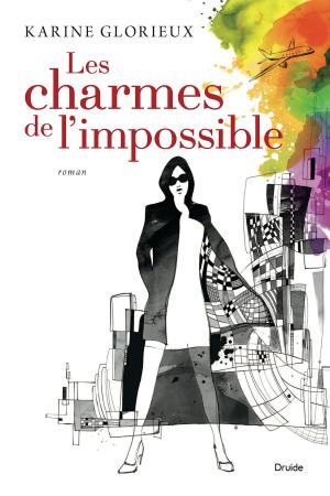 Cover of the book Les charmes de l'impossible by Vania Jimenez
