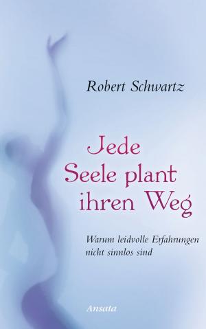 Cover of the book Jede Seele plant ihren Weg by Monnica Hackl