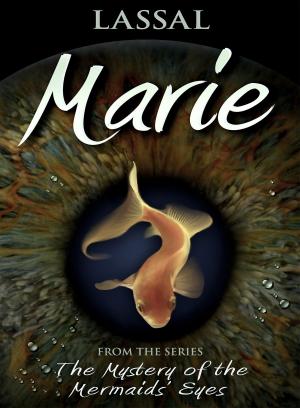 Cover of the book Marie – The Mystery of the Mermaids' Eyes by David Singer