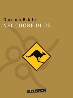Cover of the book NEL CUORE DI OZ by Gavin Souter