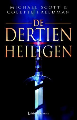 Cover of the book De dertien heiligen by Anna del C. Dye