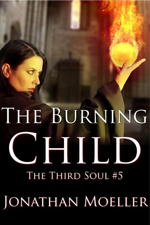 Cover of the book The Burning Child by Jonathan Moeller, Jonathan Moeller