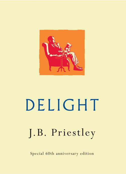 Cover of the book DELIGHT by J.B. Priestley, Great Northern Books