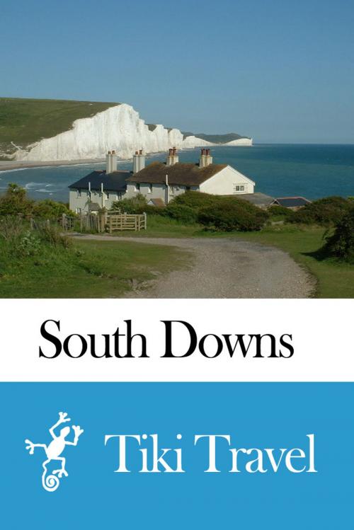 Cover of the book South Downs (England) Travel Guide - Tiki Travel by Tiki Travel, Tiki Travel