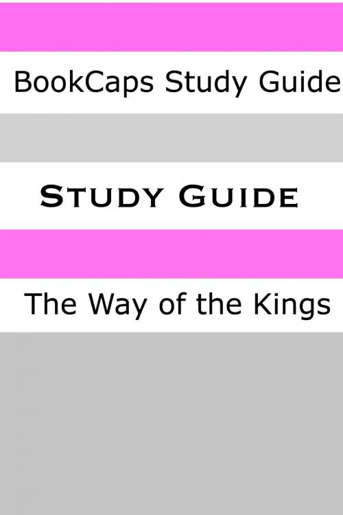 Cover of the book Study Guide: The Way of Kings by BookCaps, BookCaps Study Guides