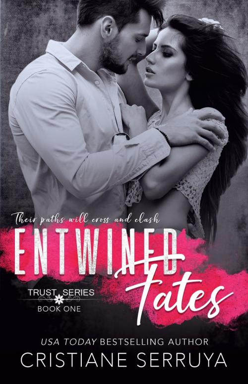 Cover of the book Entwined Fates by Cristiane Serruya, Between the Pages