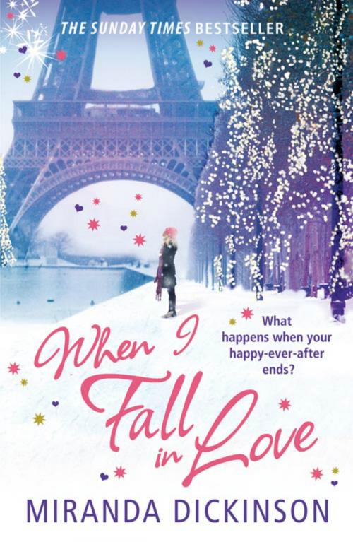 Cover of the book When I Fall In Love by Miranda Dickinson, HarperCollins Publishers