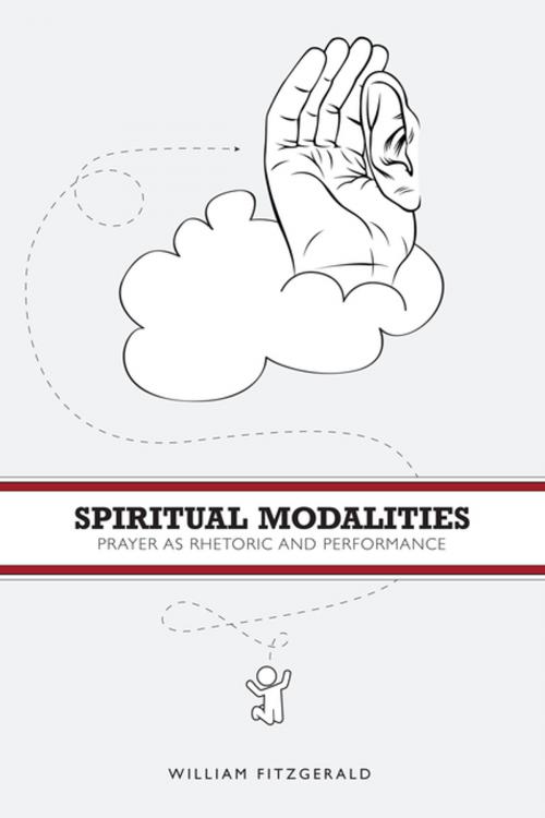 Cover of the book Spiritual Modalities by William FitzGerald, Penn State University Press