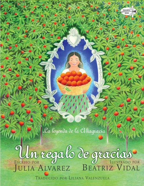 Cover of the book Un regalo de gracias by Julia Alvarez, Random House Children's Books