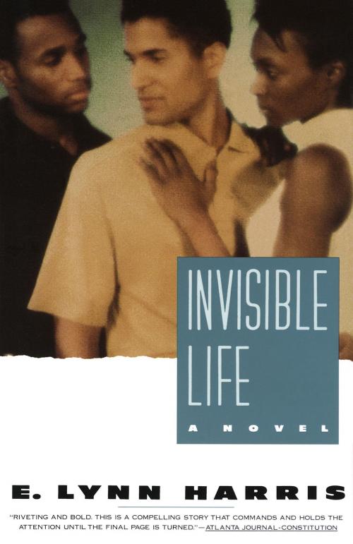 Cover of the book Invisible Life by E. Lynn Harris, Knopf Doubleday Publishing Group