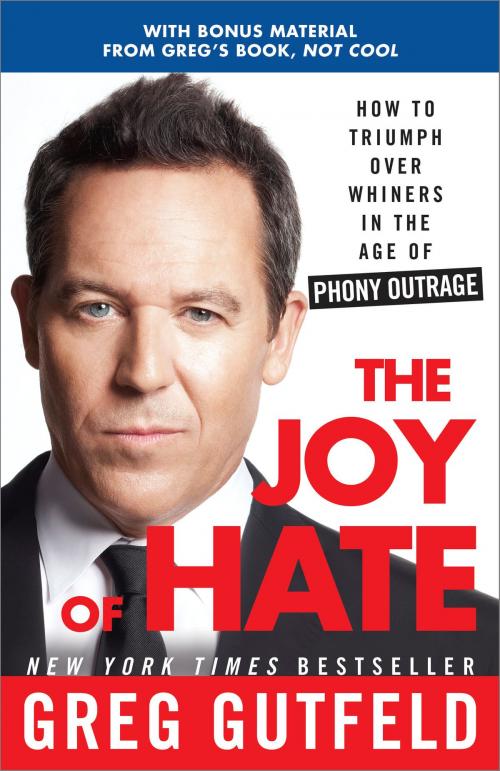 Cover of the book The Joy of Hate by Greg Gutfeld, The Crown Publishing Group