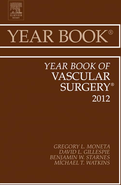 Cover of the book Year Book of Vascular Surgery 2012 - E-Book by Gregory L. Moneta, MD, Elsevier Health Sciences