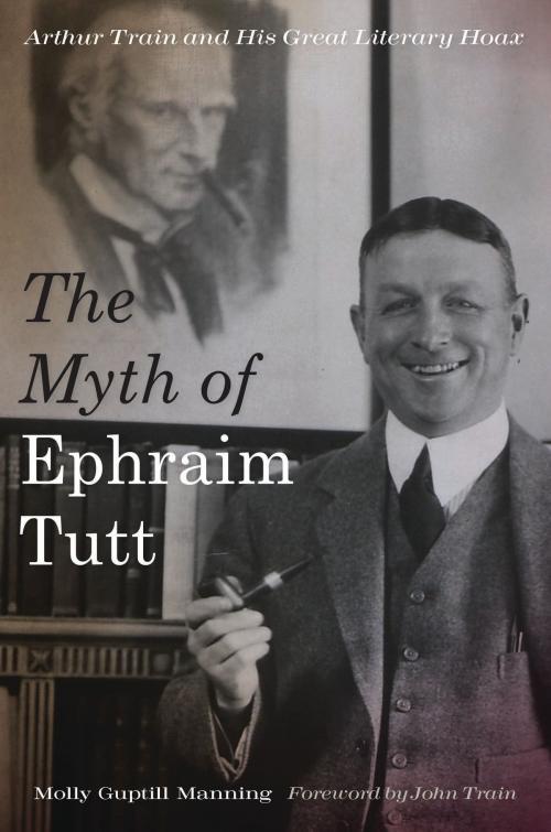 Cover of the book The Myth of Ephraim Tutt by Molly Guptill Manning, University of Alabama Press