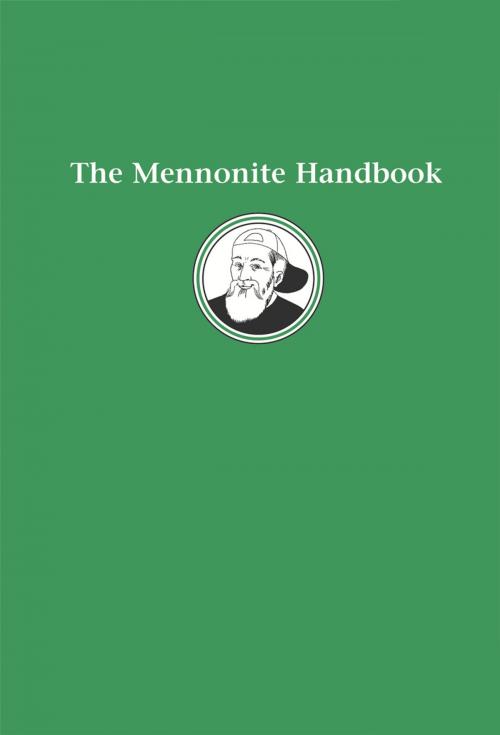 Cover of the book The Mennonite Handbook by Editorial Staff, MennoMedia