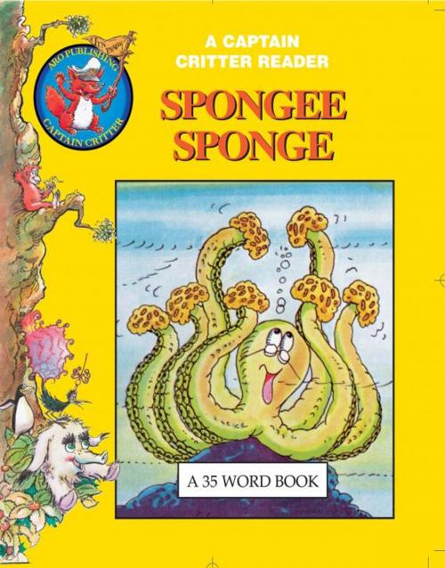 Cover of the book Spongee Sponge by Robert Reese, Robert Reese
