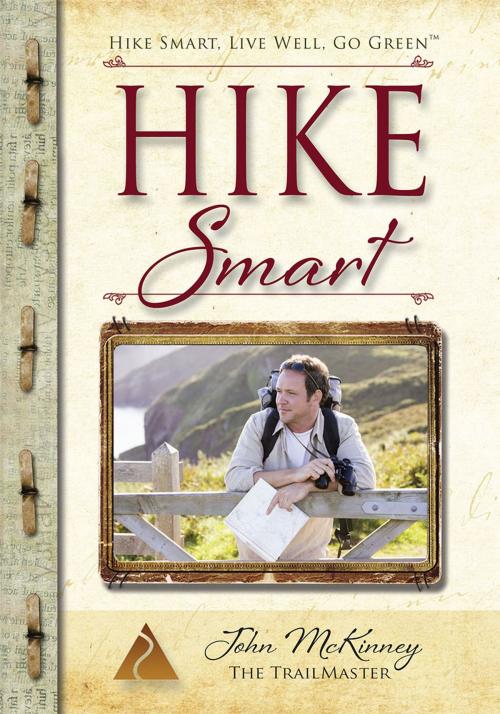 Cover of the book Hike Smart by John McKinney, The Trailmaster Inc / Olympus Press