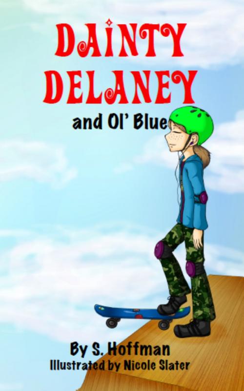 Cover of the book Dainty Delaney and Ol' Blue by S. Hoffman, Two Dog Press