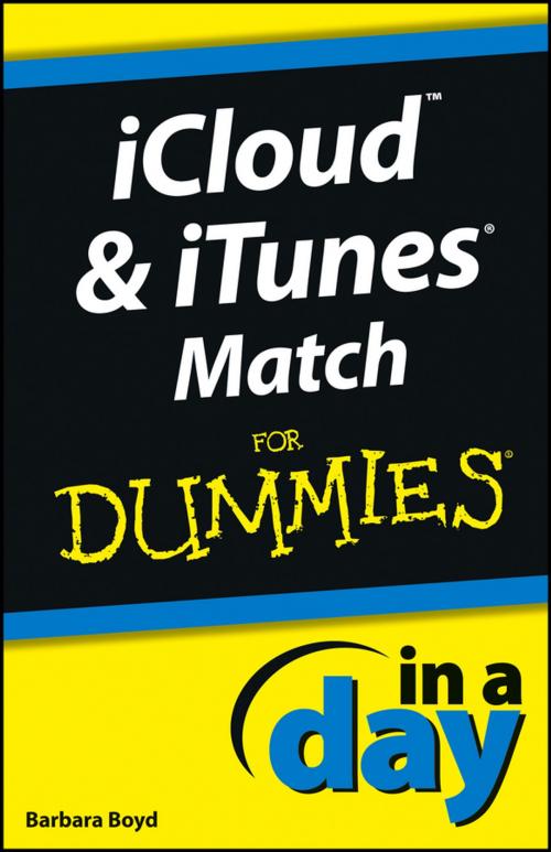 Cover of the book iCloud and iTunes Match In A Day For Dummies by Barbara Boyd, Wiley