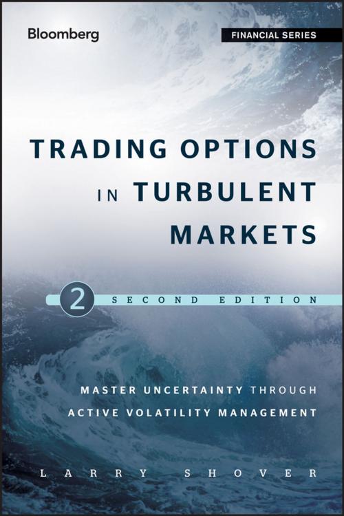 Cover of the book Trading Options in Turbulent Markets by Larry Shover, Wiley