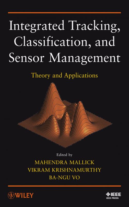 Cover of the book Integrated Tracking, Classification, and Sensor Management by , Wiley