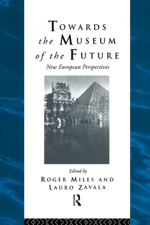 Cover of the book Towards the Museum of the Future by , Taylor and Francis