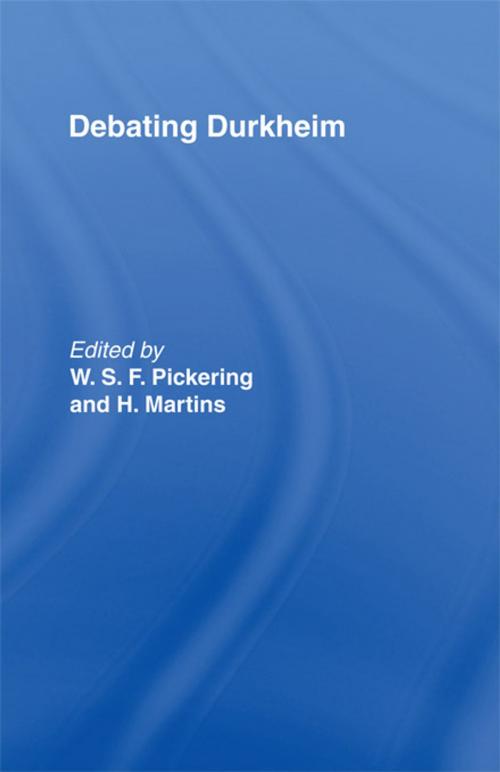 Cover of the book Debating Durkheim by , Taylor and Francis