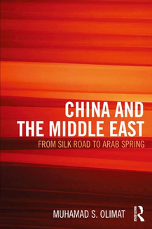 Cover of the book CHINA AND THE MIDDLE EAST by Muhamad Olimat, Taylor and Francis