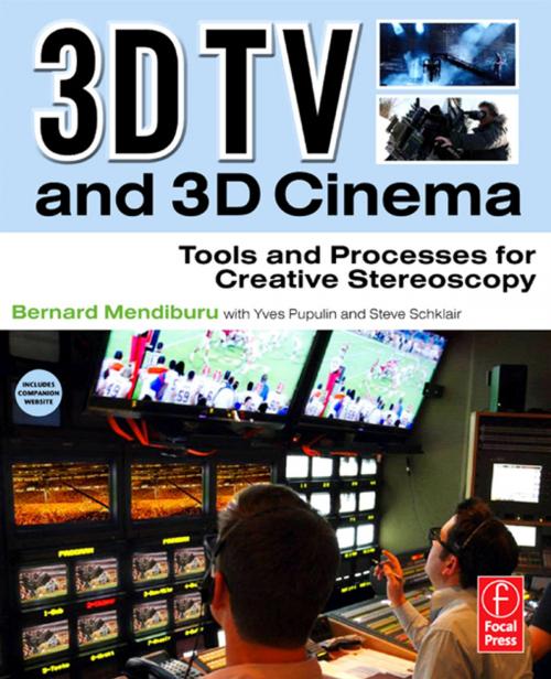 Cover of the book 3D TV and 3D Cinema by Bernard Mendiburu, Taylor and Francis