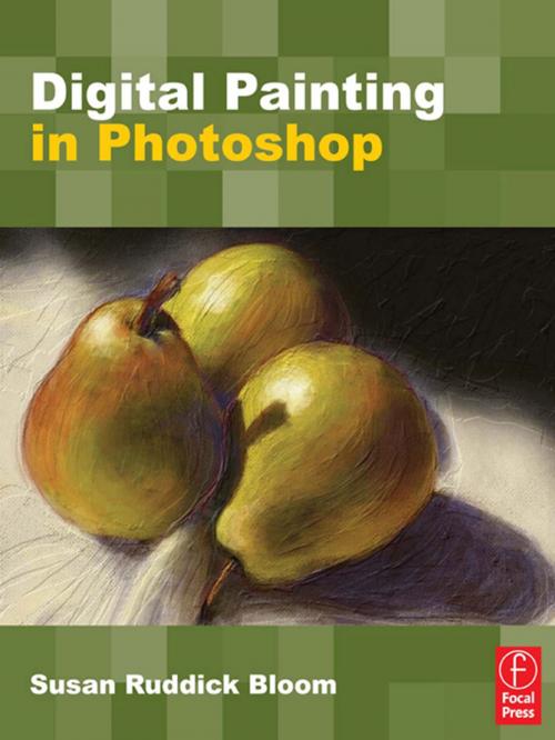 Cover of the book Digital Painting in Photoshop by Susan Ruddick Bloom, Taylor and Francis