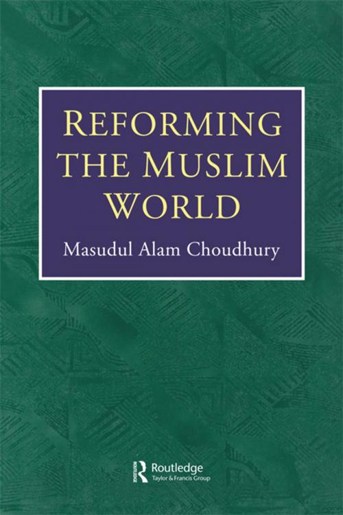 Cover of the book Reforming Muslim World by Choudhury, Taylor and Francis