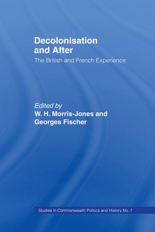 Cover of the book Decolonisation and After by Georges Fischer, W. H. Morris-Jones, Taylor and Francis