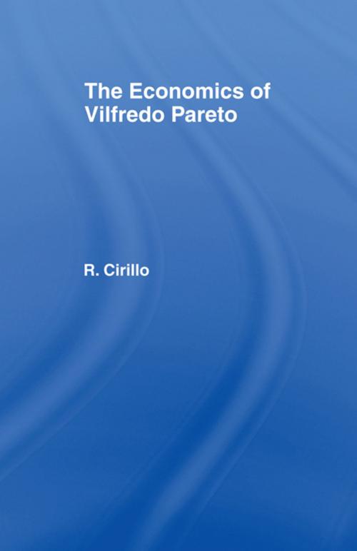 Cover of the book The Economics of Vilfredo Pareto by Renato Cirillo, Taylor and Francis