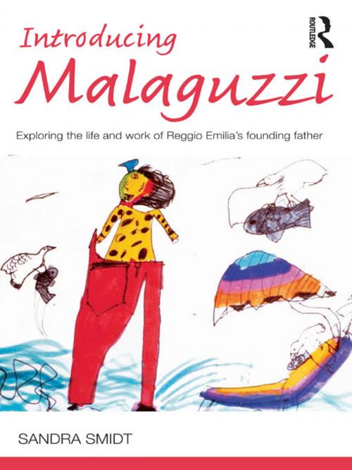 Cover of the book Introducing Malaguzzi by Sandra Smidt, Taylor and Francis