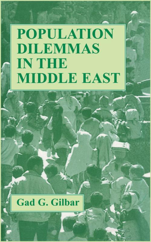 Cover of the book Population Dilemmas in the Middle East by Gad G. Gilbar, Taylor and Francis