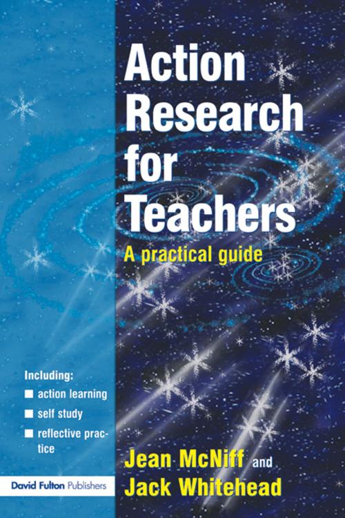 Cover of the book Action Research for Teachers by Jean McNiff, Jack Whitehead, Taylor and Francis