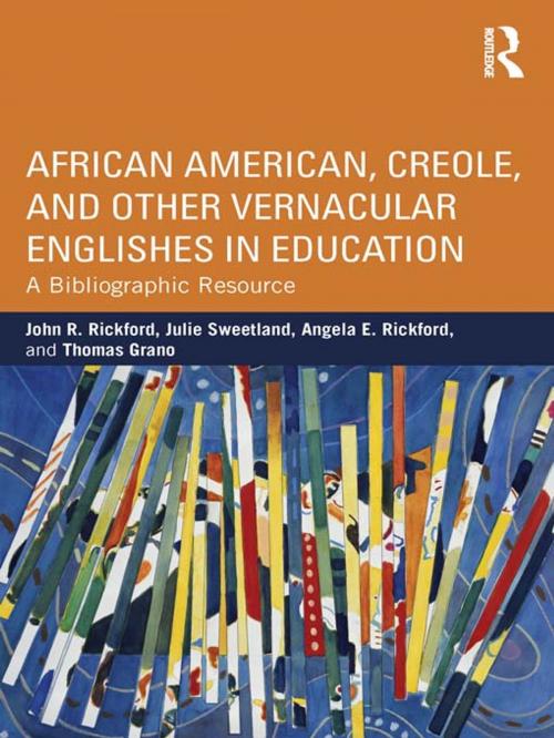 Cover of the book African American, Creole, and Other Vernacular Englishes in Education by John R. Rickford, Julie Sweetland, Angela E. Rickford, Thomas Grano, Taylor and Francis