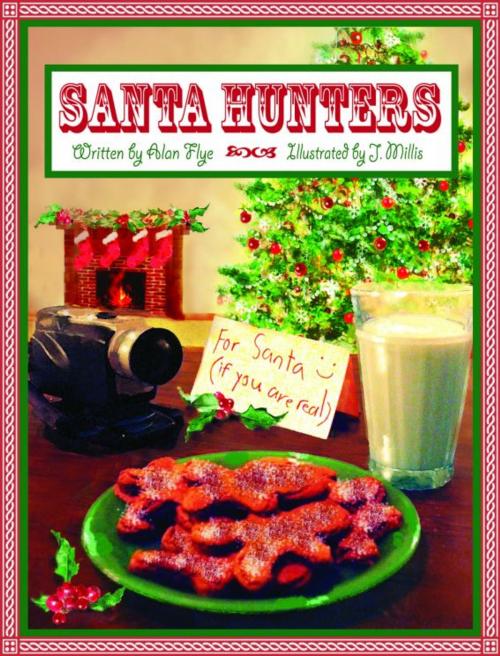 Cover of the book Santa Hunters by Alan Flye, Alan Flye