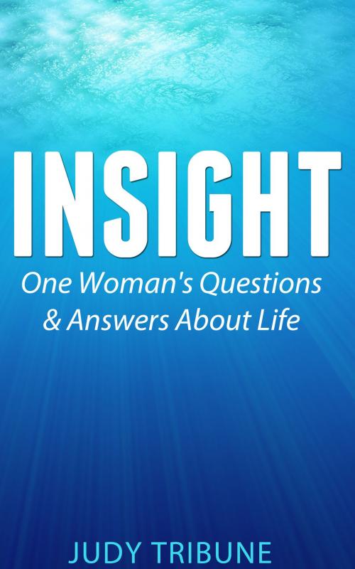 Cover of the book Insight by Judy Tribune, Claudia Jayson