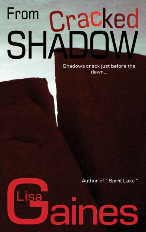 Cover of the book From Cracked Shadow by Lisa Gaines, Eye of the Eagle