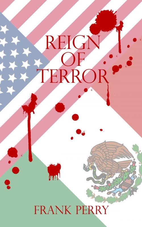 Cover of the book Reign of Terror by Frank Perry, Frank Perry